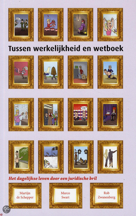 Tussen werkelijkheid en wetboek